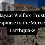 Hayaat Welfare Trust's Response to the Morocco Earthquake