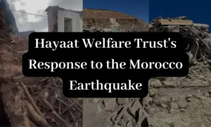 Hayaat Welfare Trust's Response to the Morocco Earthquake